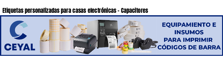 Etiquetas personalizadas para casas electrónicas - Capacitores