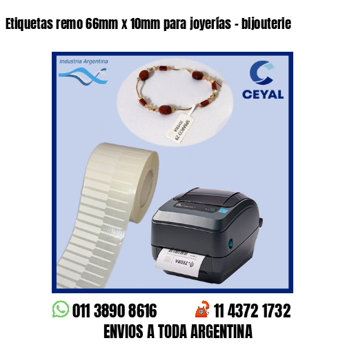 Etiquetas remo 66mm x 10mm para joyerías – bijouterie