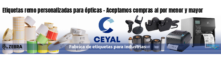 Etiquetas remo personalizadas para ópticas - Aceptamos compras al por menor y mayor