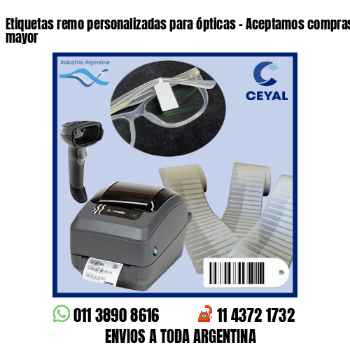 Etiquetas remo personalizadas para ópticas – Aceptamos compras al por menor y mayor