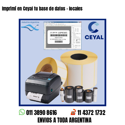 Imprimí en Ceyal tu base de datos – locales