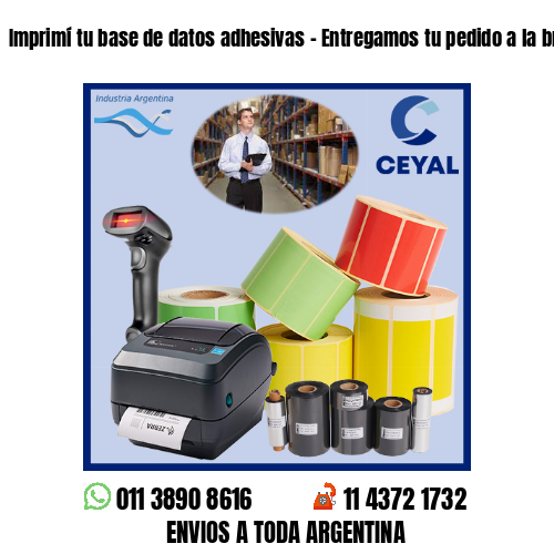 Imprimí tu base de datos adhesivas – Entregamos tu pedido a la brevedad!