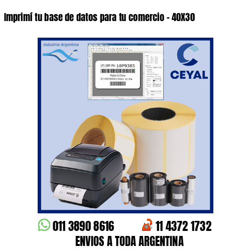 Imprimí tu base de datos para tu comercio – 40X30