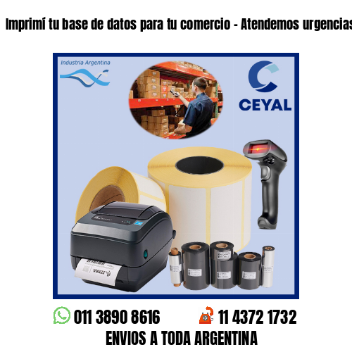 Imprimí tu base de datos para tu comercio – Atendemos urgencias!