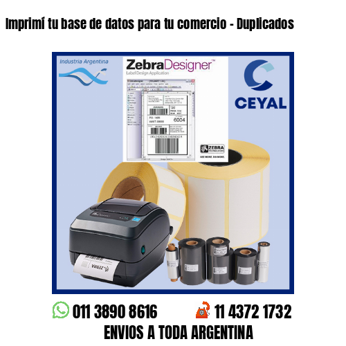 Imprimí tu base de datos para tu comercio – Duplicados