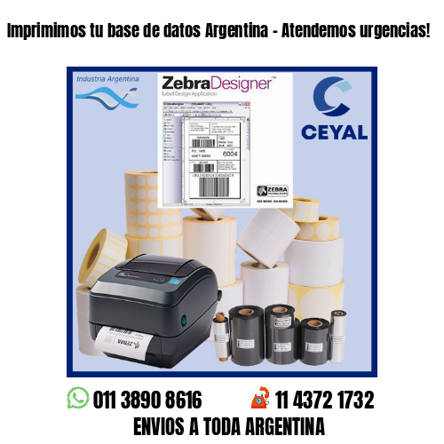 Imprimimos tu base de datos Argentina – Atendemos urgencias!