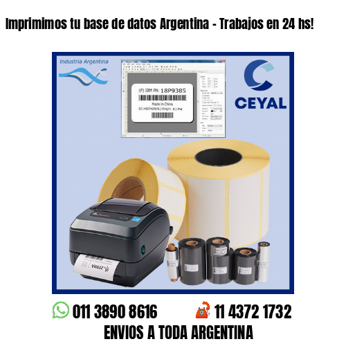 Imprimimos tu base de datos Argentina – Trabajos en 24 hs!