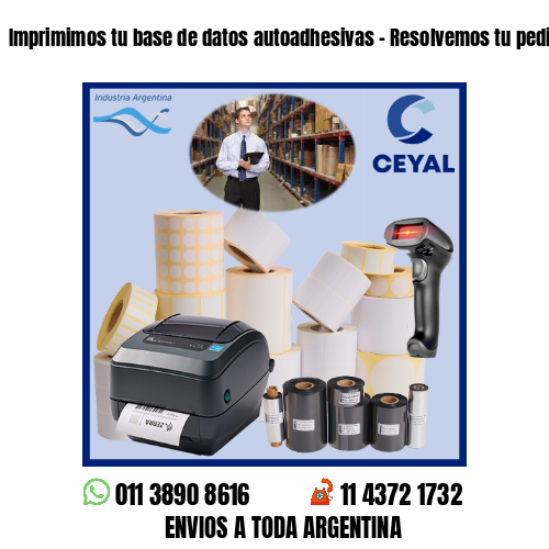 Imprimimos tu base de datos autoadhesivas – Resolvemos tu pedido a la brevedad!