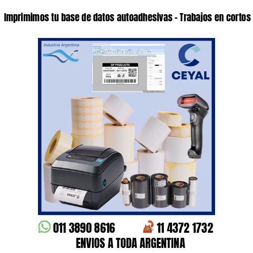 Imprimimos tu base de datos autoadhesivas – Trabajos en cortos plazos!