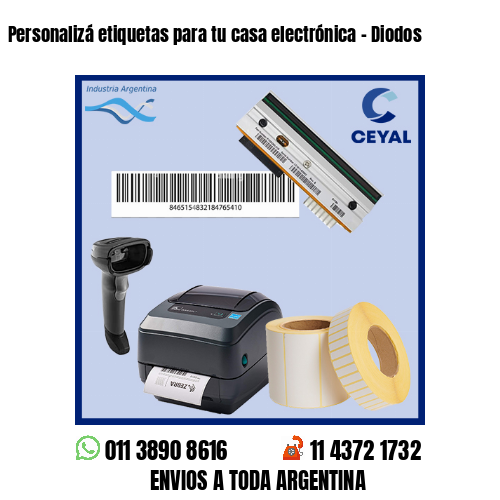 Personalizá etiquetas para tu casa electrónica – Diodos