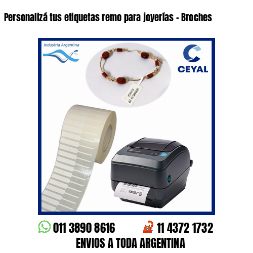 Personalizá tus etiquetas remo para joyerías – Broches