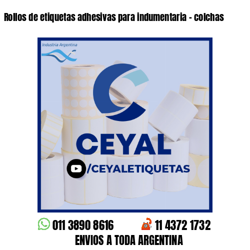 Rollos de etiquetas adhesivas para indumentaria - colchas