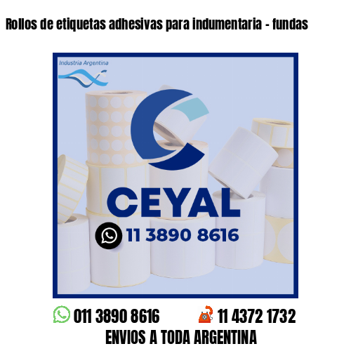 Rollos de etiquetas adhesivas para indumentaria - fundas