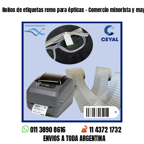 Rollos de etiquetas remo para ópticas – Comercio minorista y mayorista