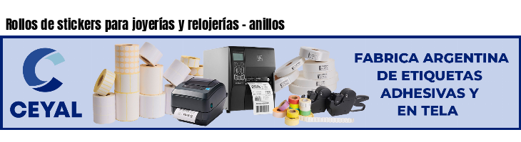 Rollos de stickers para joyerías y relojerías - anillos