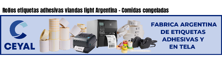 Rollos etiquetas adhesivas viandas light Argentina - Comidas congeladas