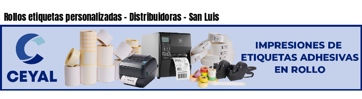 Rollos etiquetas personalizadas - Distribuidoras - San Luis