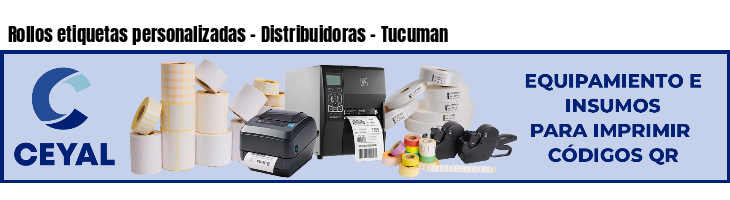 Rollos etiquetas personalizadas - Distribuidoras - Tucuman