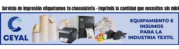 Servicio de impresión etiquetamos tu chocolatería - Imprimís la cantidad que necesites sin mínimos!