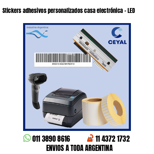 Stickers adhesivos personalizados casa electrónica – LED