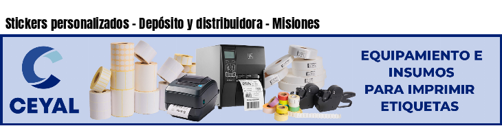 Stickers personalizados - Depósito y distribuidora - Misiones