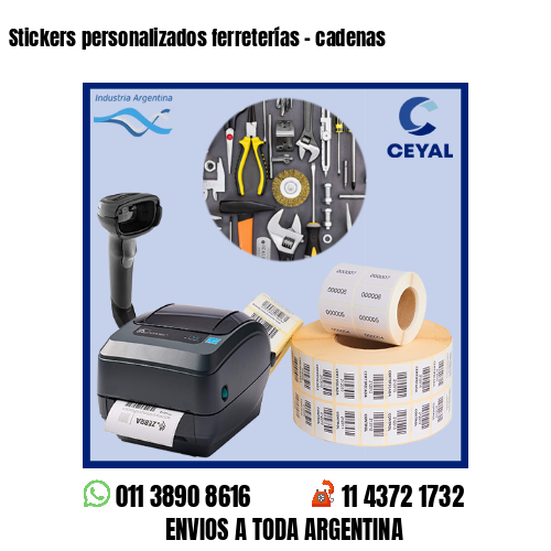 Stickers personalizados ferreterías – cadenas