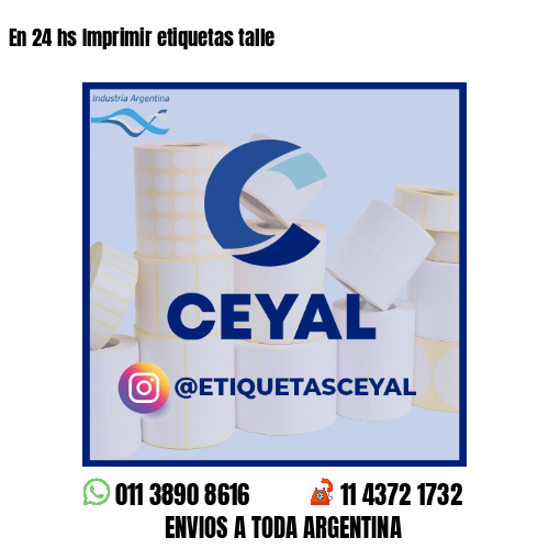 En 24 hs Imprimir etiquetas talle
