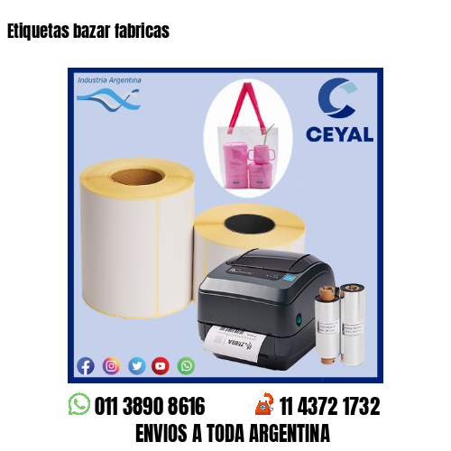 Etiquetas bazar fabricas