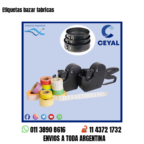 Etiquetas bazar fabricas