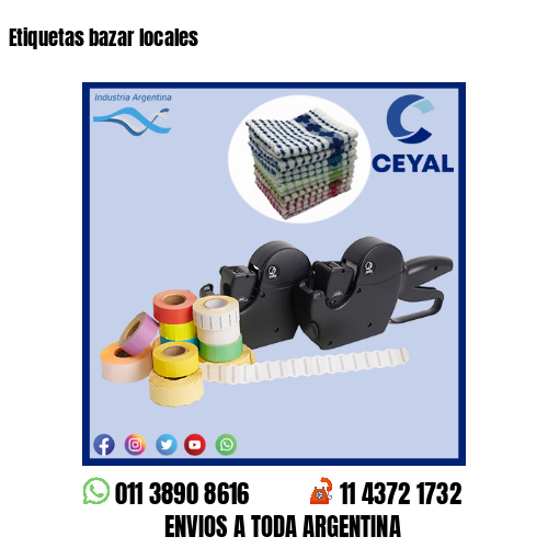 Etiquetas bazar locales