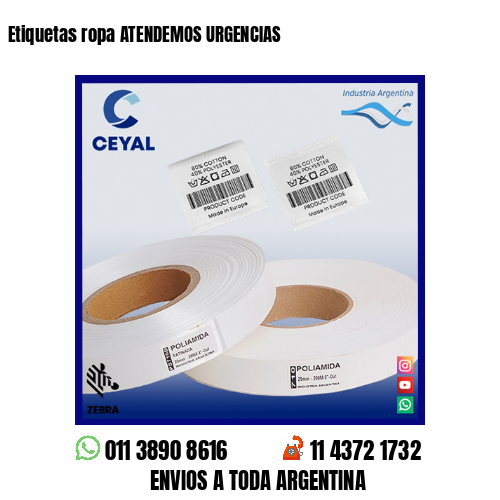 Etiquetas ropa ATENDEMOS URGENCIAS