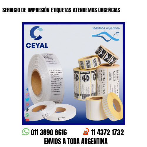 SERVICIO DE IMPRESIÓN ETIQUETAS ATENDEMOS URGENCIAS