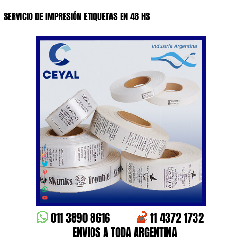 SERVICIO DE IMPRESIÓN ETIQUETAS EN 48 HS