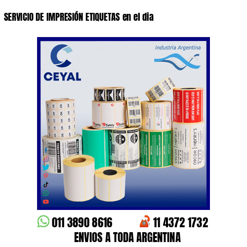 SERVICIO DE IMPRESIÓN ETIQUETAS en el dia