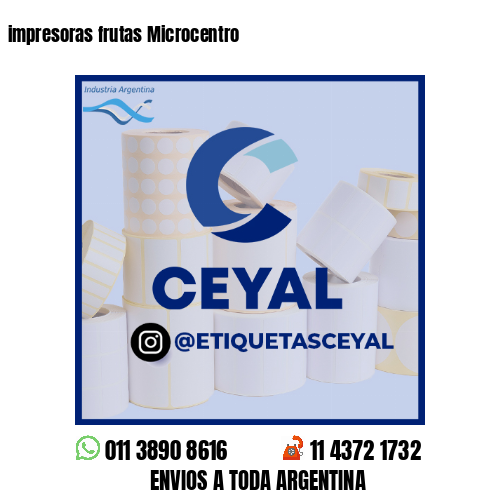 impresoras frutas Microcentro