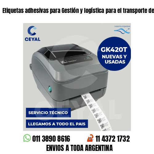 Etiquetas adhesivas para Gestión y logística para el transporte de mercader