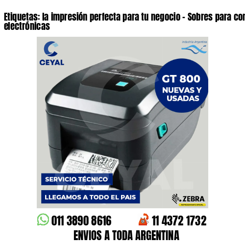 Etiquetas: la impresión perfecta para tu negocio – Sobres para compras electrónicas