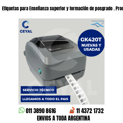 Etiquetas para Enseñanza superior y formación de posgrado . Producción propia