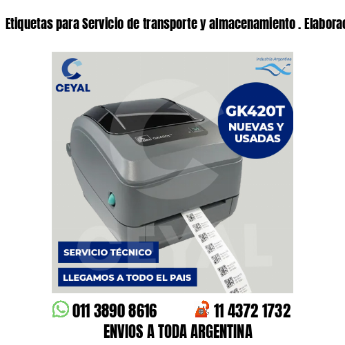 Etiquetas para Servicio de transporte y almacenamiento . Elaboración propia