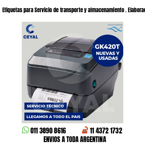 Etiquetas para Servicio de transporte y almacenamiento . Elaboración propia