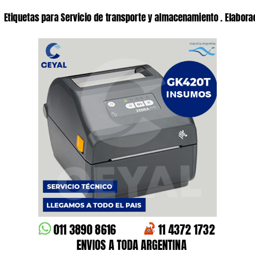 Etiquetas para Servicio de transporte y almacenamiento . Elaboración propia
