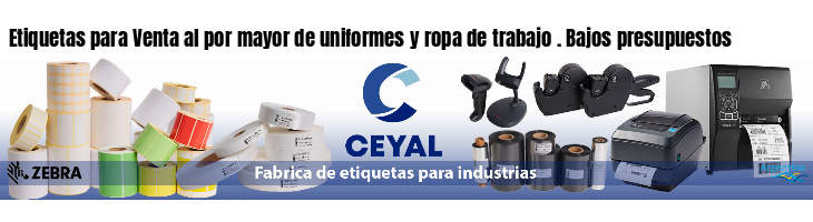 Etiquetas para Venta al por mayor de uniformes y ropa de trabajo . Bajos presupuestos