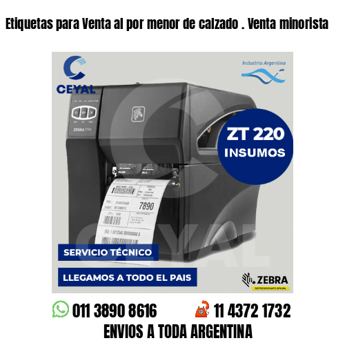 Etiquetas para Venta al por menor de calzado . Venta minorista