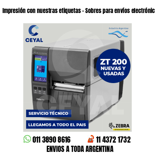 Impresión con nuestras etiquetas – Sobres para envíos electrónicos