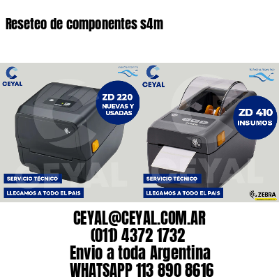 Reseteo de componentes s4m
