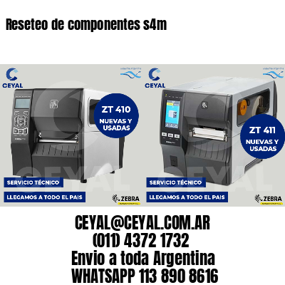 Reseteo de componentes s4m