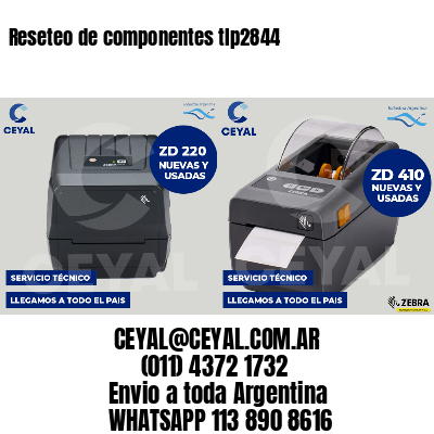 Reseteo de componentes tlp2844