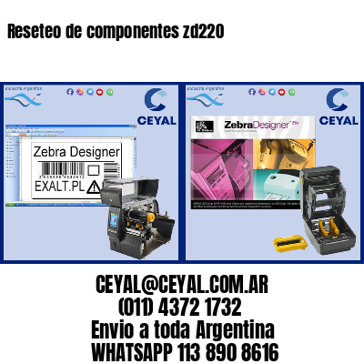 Reseteo de componentes zd220