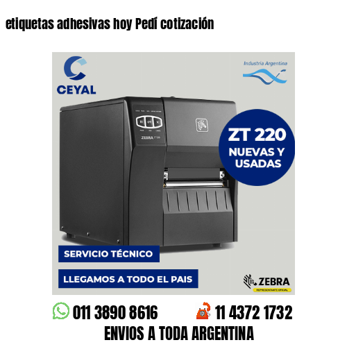 etiquetas adhesivas hoy Pedí cotización