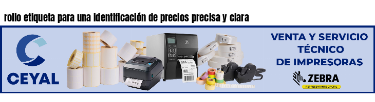 rollo etiqueta para una identificación de precios precisa y clara